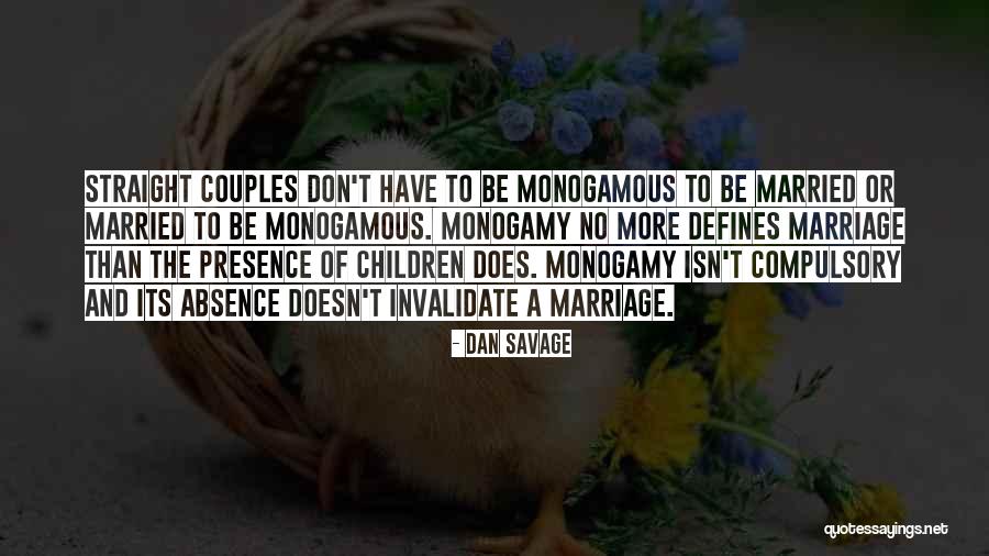 The Married Couples Quotes By Dan Savage The Married Couples Quotes By Dan Savage