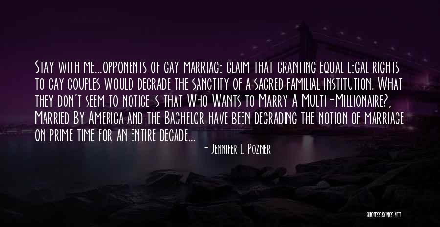 The Married Couples Quotes By Jennifer L. Pozner The Married Couples Quotes By Jennifer L. Pozner