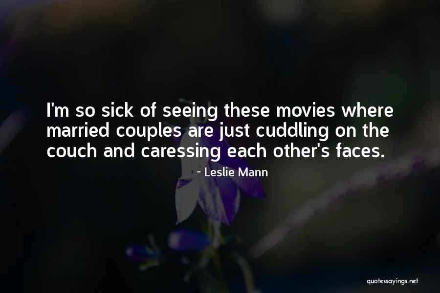 The Married Couples Quotes By Leslie Mann The Married Couples Quotes By Leslie Mann