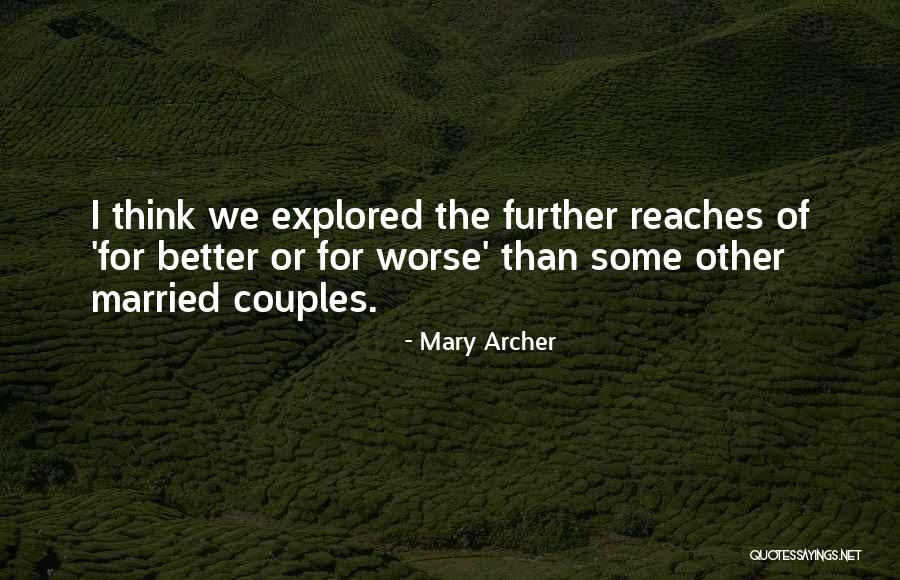 The Married Couples Quotes By Mary Archer The Married Couples Quotes By Mary Archer