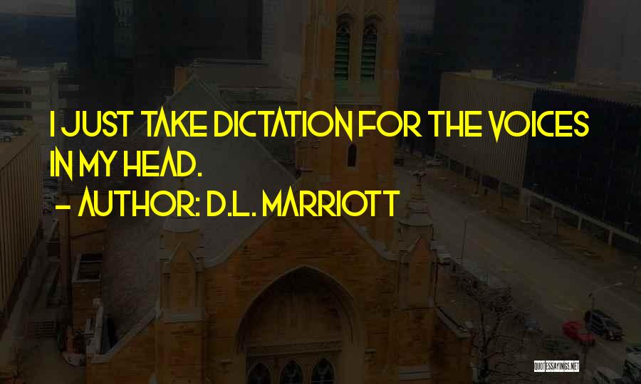 The Marriott Quotes By D.L. Marriott