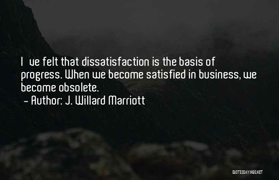 The Marriott Quotes By J. Willard Marriott