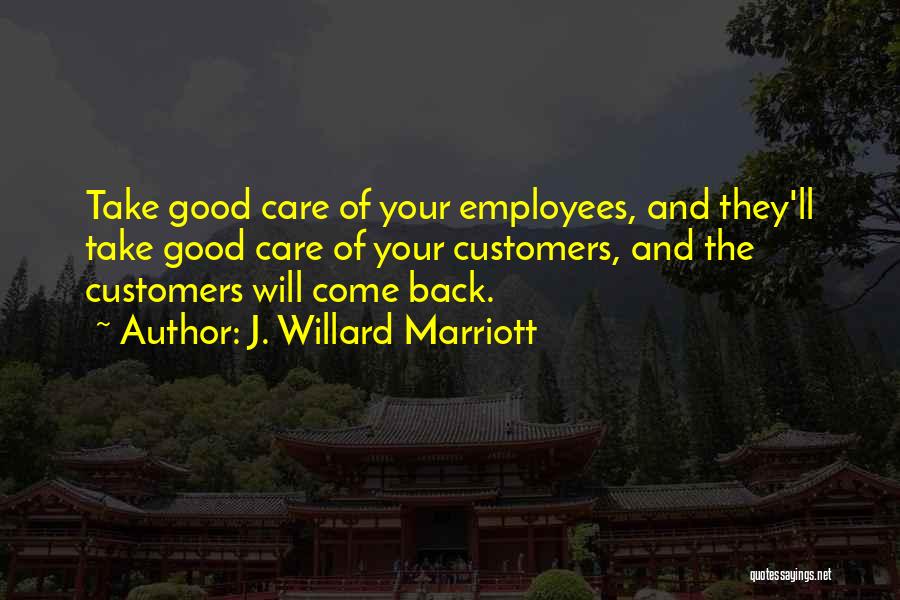 The Marriott Quotes By J. Willard Marriott