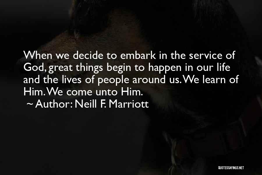 The Marriott Quotes By Neill F. Marriott