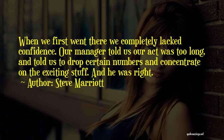 The Marriott Quotes By Steve Marriott