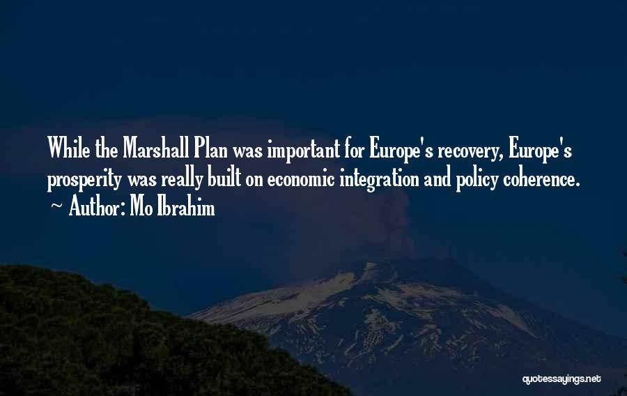 The Marshall Plan Quotes By Mo Ibrahim