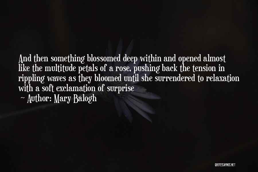 The Mary Rose Quotes By Mary Balogh