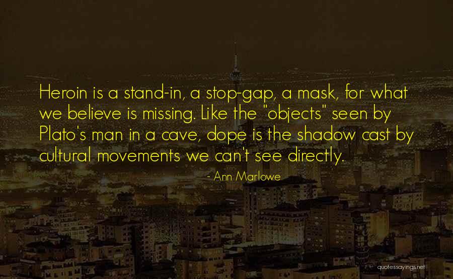 The Mask Quotes By Ann Marlowe The Mask Quotes By Ann Marlowe