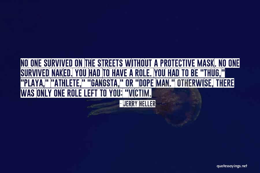 The Mask Quotes By Jerry Heller The Mask Quotes By Jerry Heller