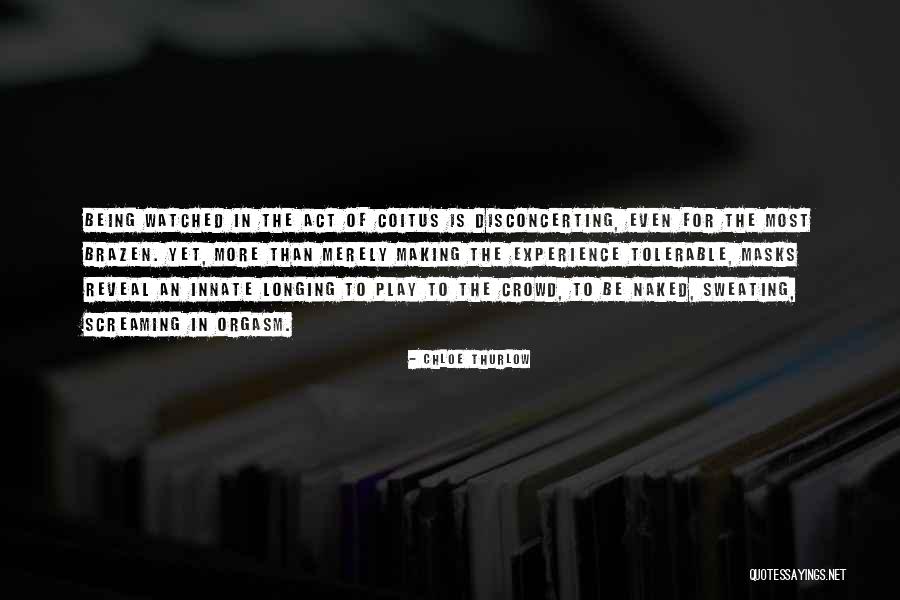 The Masquerade Quotes By Chloe Thurlow The Masquerade Quotes By Chloe Thurlow