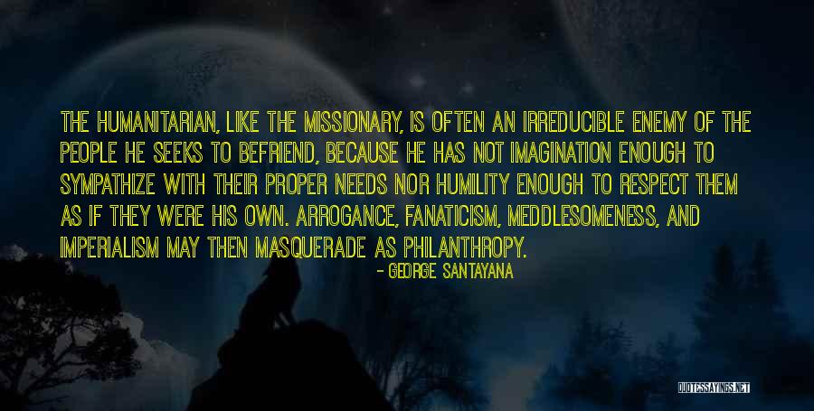 The Masquerade Quotes By George Santayana The Masquerade Quotes By George Santayana