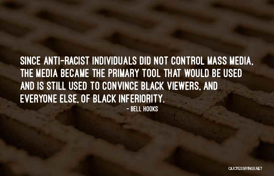 The Mass Media Quotes By Bell Hooks