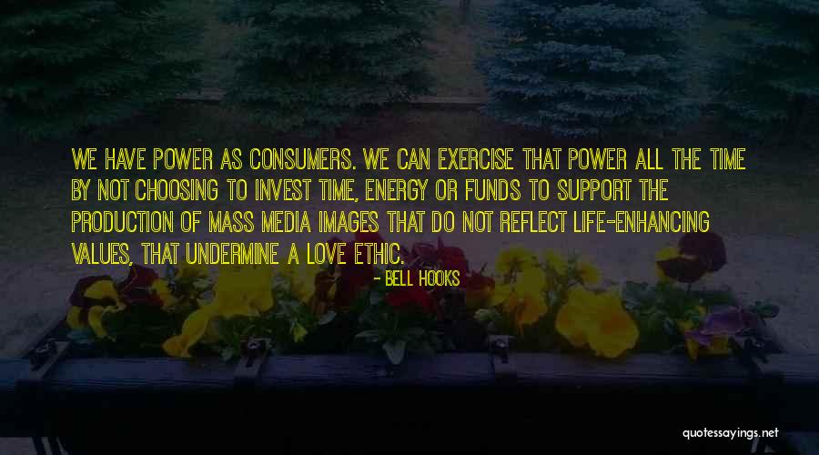 The Mass Media Quotes By Bell Hooks