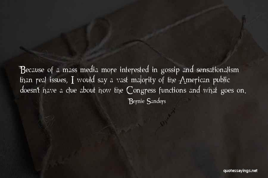 The Mass Media Quotes By Bernie Sanders The Mass Media Quotes By Bernie Sanders