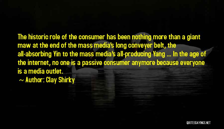 The Mass Media Quotes By Clay Shirky