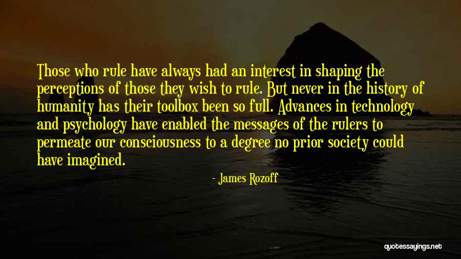 The Mass Media Quotes By James Rozoff