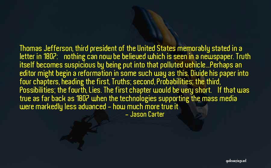 The Mass Media Quotes By Jason Carter The Mass Media Quotes By Jason Carter