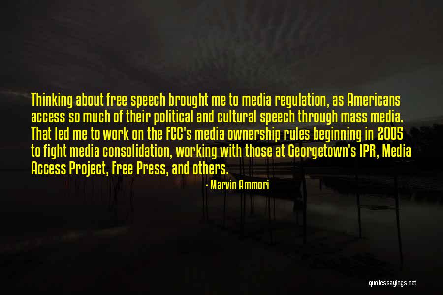 The Mass Media Quotes By Marvin Ammori