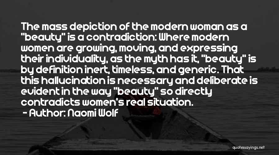 The Mass Media Quotes By Naomi Wolf