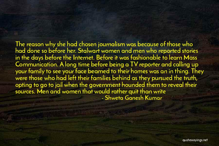 The Mass Media Quotes By Shweta Ganesh Kumar The Mass Media Quotes By Shweta Ganesh Kumar