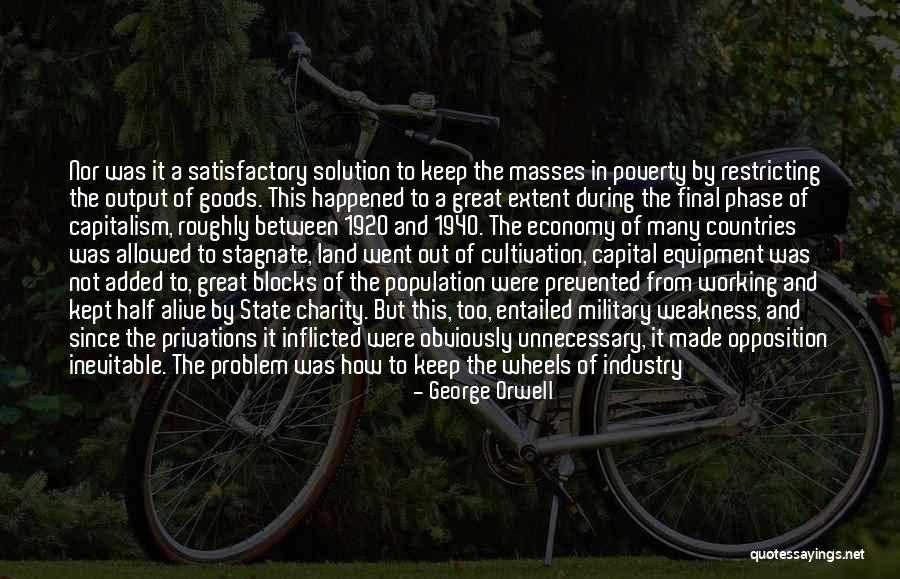 The Masses And The State Quotes By George Orwell The Masses And The State Quotes By George Orwell