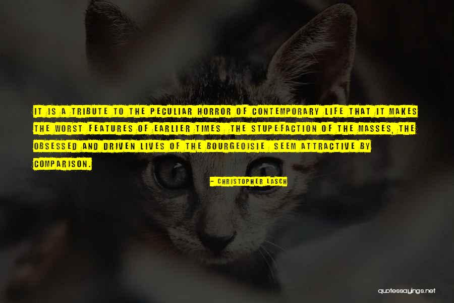 The Masses Quotes By Christopher Lasch The Masses Quotes By Christopher Lasch