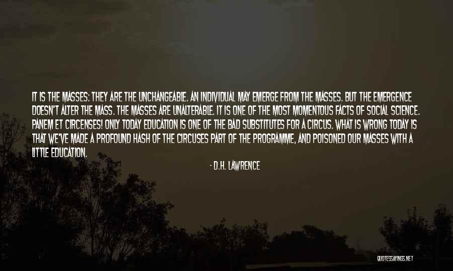 The Masses Quotes By D.H. Lawrence The Masses Quotes By D.H. Lawrence