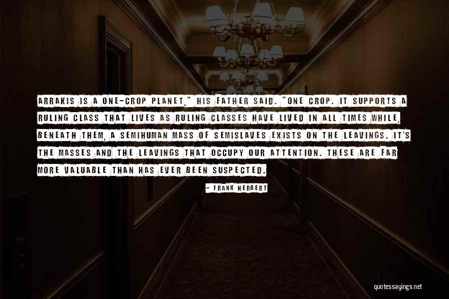 The Masses Quotes By Frank Herbert The Masses Quotes By Frank Herbert