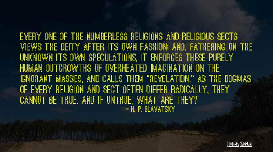 The Masses Quotes By H. P. Blavatsky