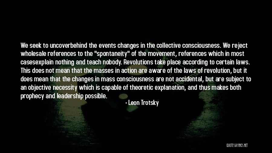 The Masses Quotes By Leon Trotsky