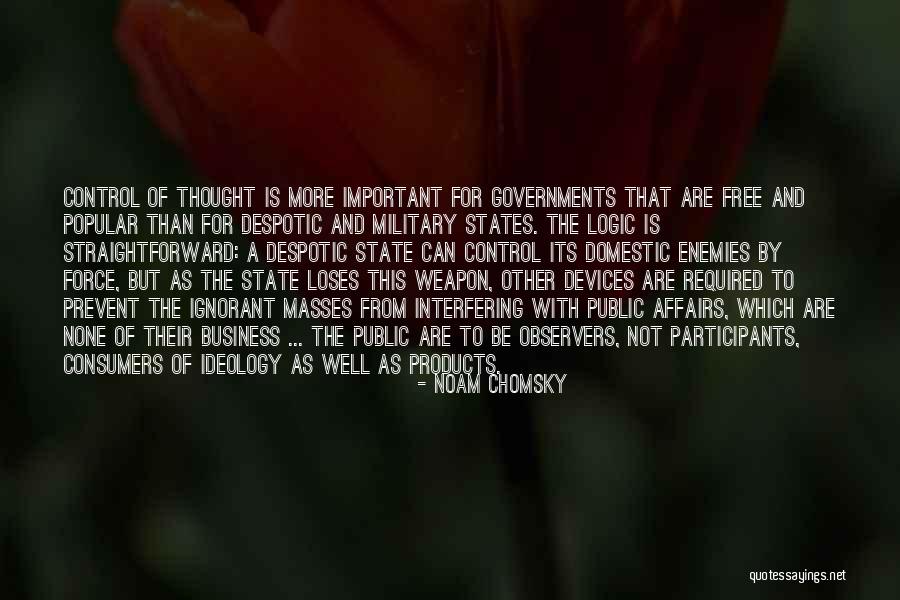 The Masses Quotes By Noam Chomsky The Masses Quotes By Noam Chomsky