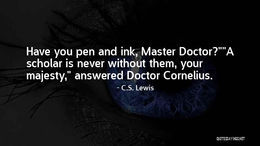 The Master Doctor Who Quotes By C.S. Lewis