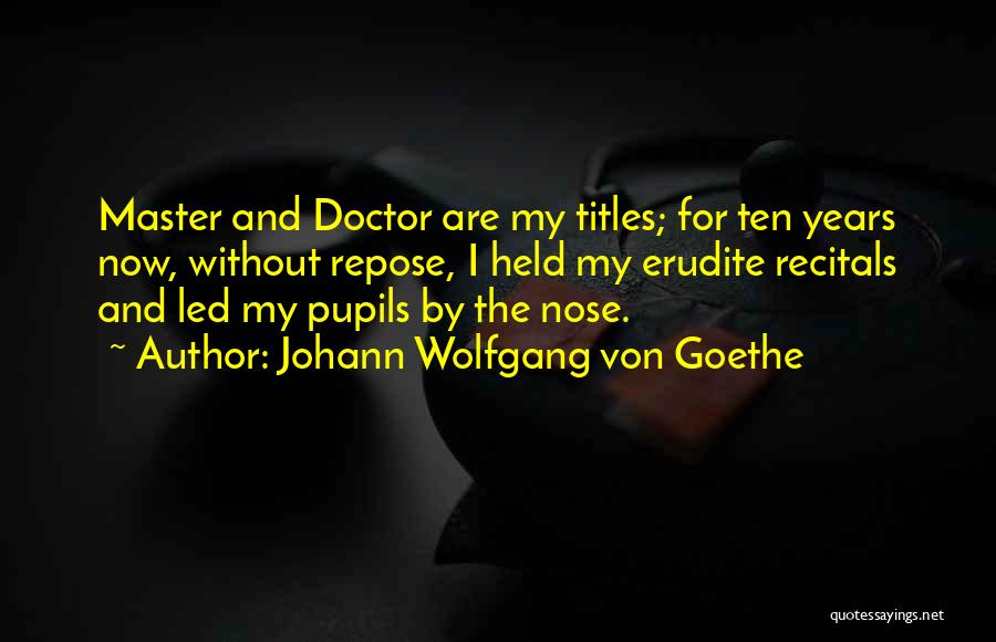 The Master Doctor Who Quotes By Johann Wolfgang Von Goethe