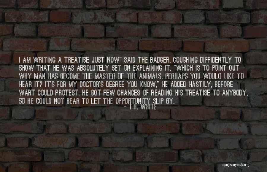The Master Doctor Who Quotes By T.H. White The Master Doctor Who Quotes By T.H. White