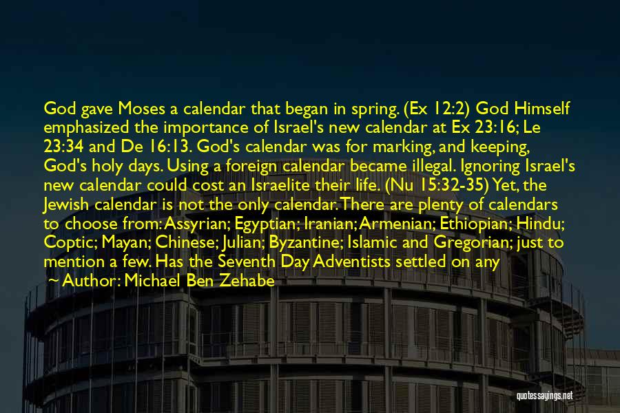 The Mayan Calendar Quotes By Michael Ben Zehabe