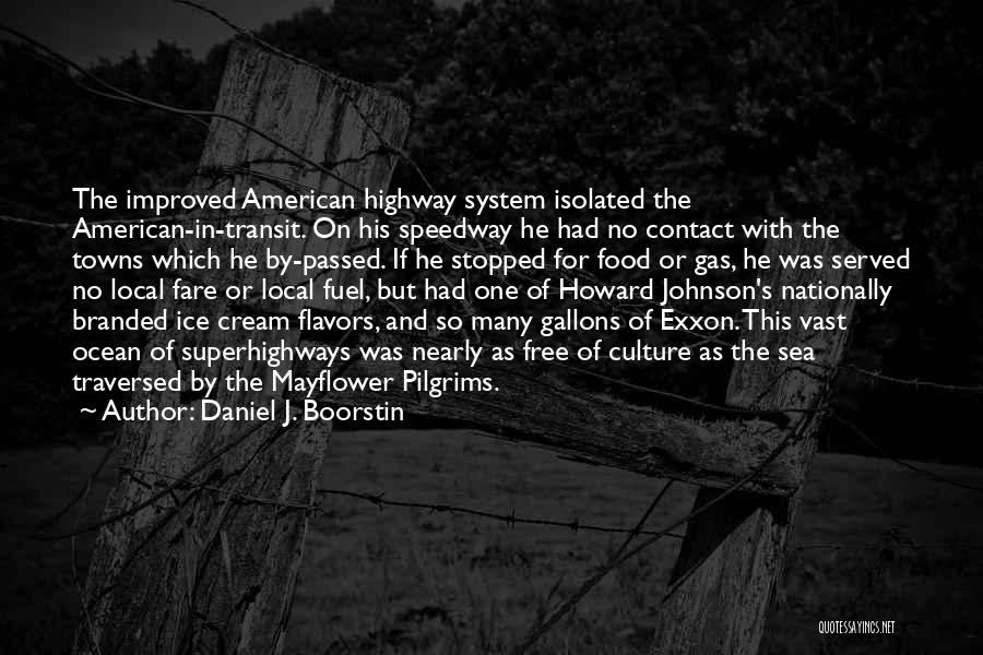 The Mayflower Quotes By Daniel J. Boorstin