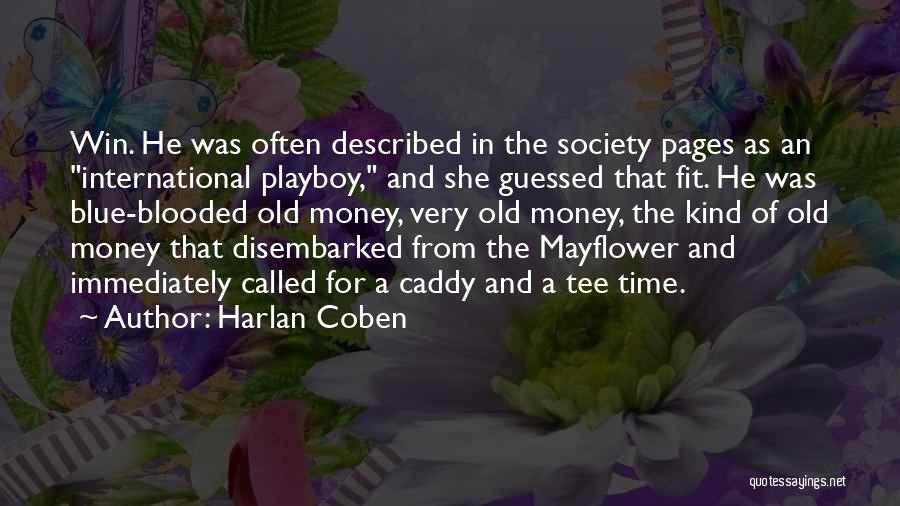 The Mayflower Quotes By Harlan Coben