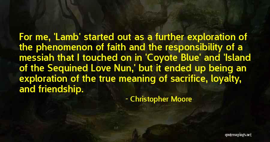 The Meaning Of Friendship Quotes By Christopher Moore