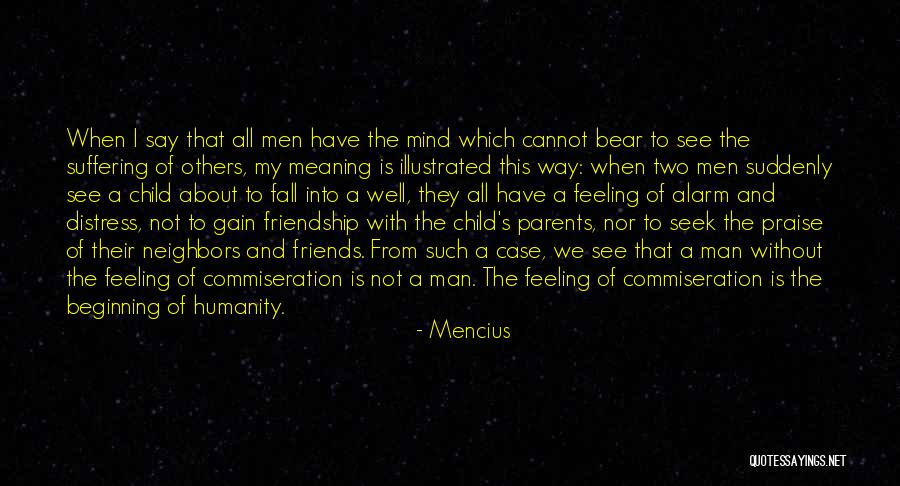 The Meaning Of Friendship Quotes By Mencius