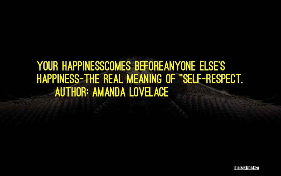 The Meaning Of Happiness Quotes By Amanda Lovelace