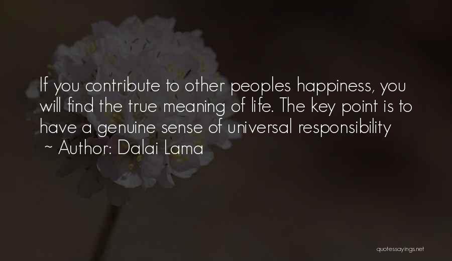 The Meaning Of Happiness Quotes By Dalai Lama