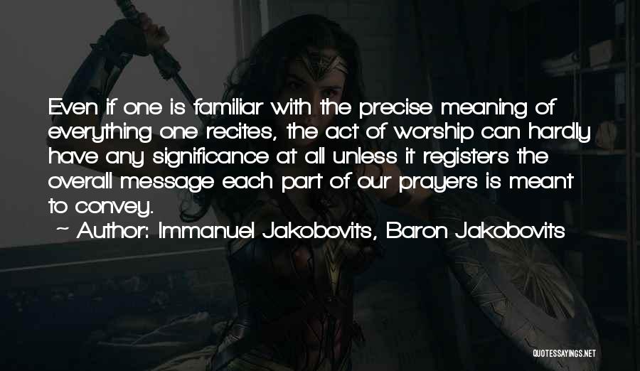 The Meaning Of It All Quotes By Immanuel Jakobovits, Baron Jakobovits