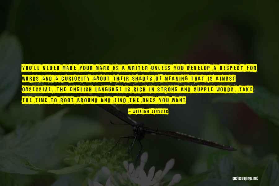 The Meaning Of Language Quotes By William Zinsser The Meaning Of Language Quotes By William Zinsser