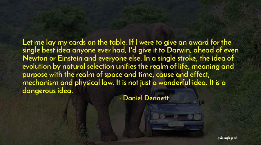 The Meaning Of Life Best Quotes By Daniel Dennett The Meaning Of Life Best Quotes By Daniel Dennett