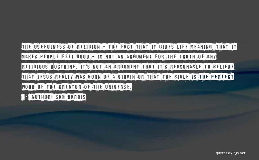 The Meaning Of Life From Bible Quotes By Sam Harris