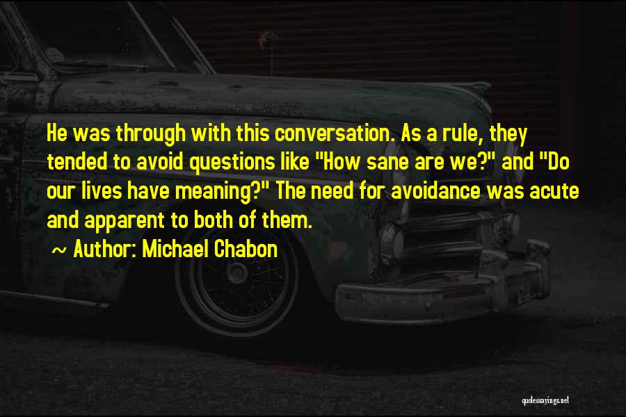 The Meaning Of Marriage Quotes By Michael Chabon