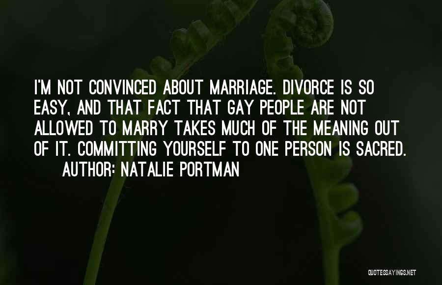 The Meaning Of Marriage Quotes By Natalie Portman