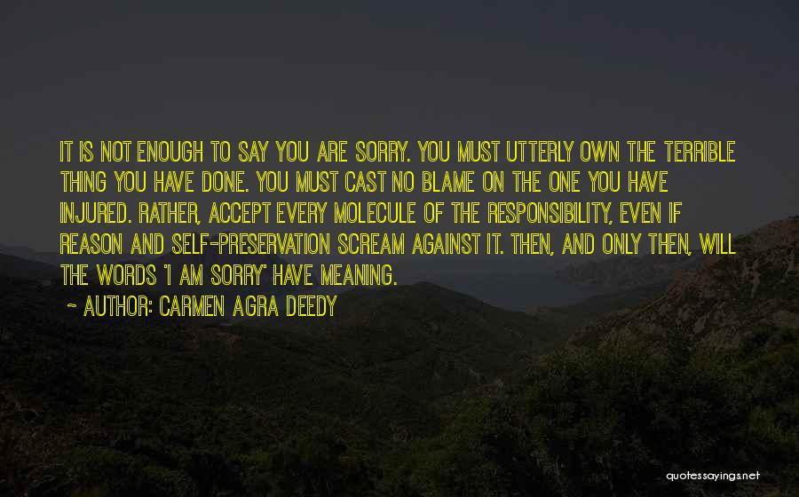 The Meaning Of Sorry Quotes By Carmen Agra Deedy