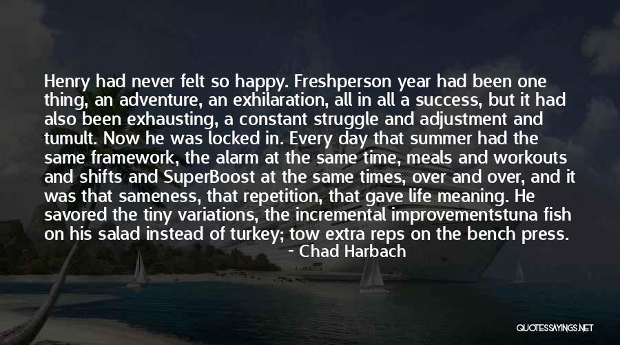 The Meaning Of Success Quotes By Chad Harbach The Meaning Of Success Quotes By Chad Harbach