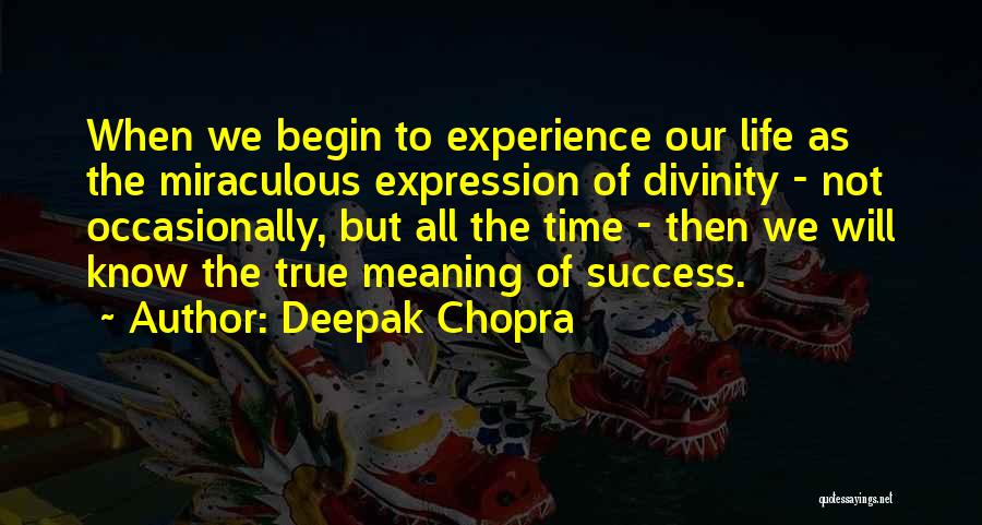 The Meaning Of Success Quotes By Deepak Chopra